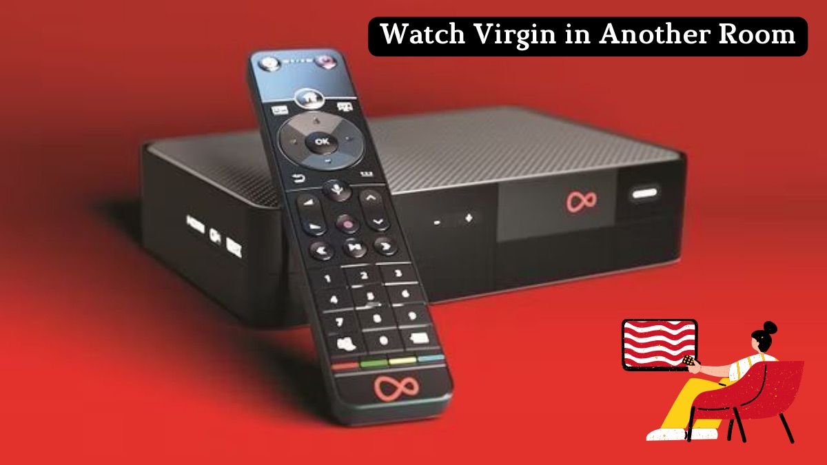 How Can I Watch Virgin in Another Room Without a Box Free